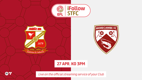 Watch on iFollow: Swindon Town vs Morecambe
